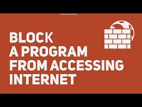 How to Block a Program from Accessing the Internet (Windows)