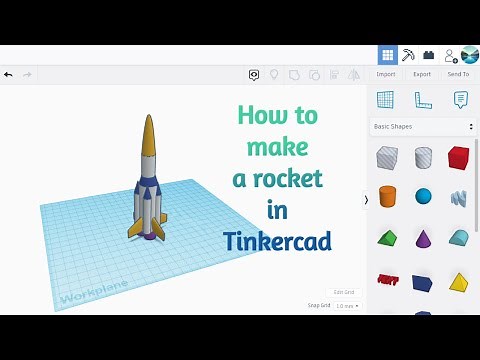 How to create a Rocket in Tinkercad.