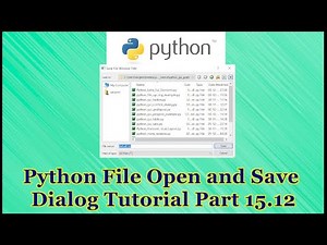 Python GUI File Open and Save Dialog Tutorial Part 15.12