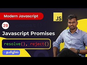 #29 - Learn Javascript Promises in Tamil | Beginner Friendly