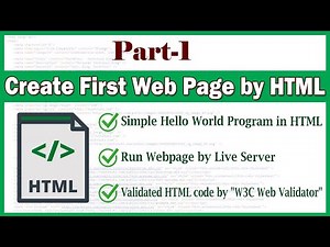 Part #1 - Simple Hello World Program in HTML | Create your first web page by HTML