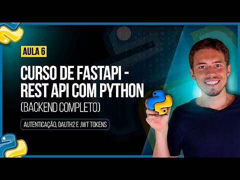 FastAPI Course - Rest API with Python - Class 06: Authentication, OAuth2 and JWT Tokens