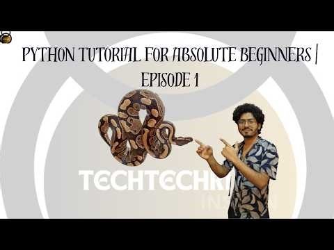 Python Tutorial for Absolute Beginners | Episode 1