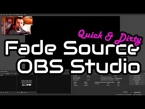 OBS Tutorial Fade In Out Source