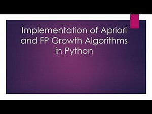 Implementation of Apriori and FPgrowth algorithms in Python