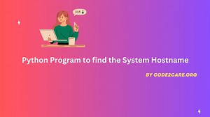 Python Program to find the System Hostname