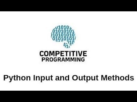 Python Input and Output techniques for Competitive Programming || Input with spaces
