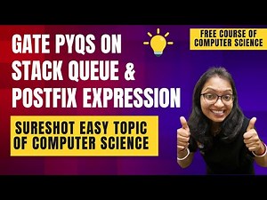 SURE SHOT SCORING EASY Topic of GATE CS |GATE PYQs-STACK & QUEUE-DATA STRUCTURE|POST-FIX Expression