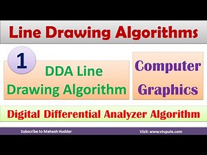 1. Digital Differential Analyzer | DDA Algorithm | DDA Line Drawing Algorithm by Mahesh Huddar
