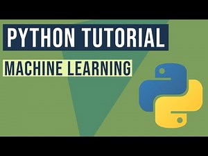 Python Machine Learning Tutorial