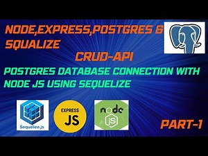 RESTful CRUD API with Node.js, Express, and PostgreSQL|| Connect with PostgreSQL Database || PART-1