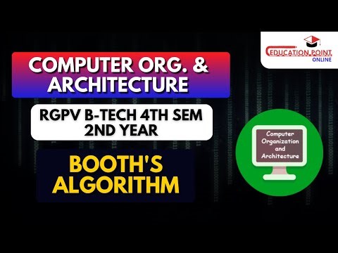 Booth's Algorithm | Computer Organization and Architecture (COA) or (CA) RGPV B.Tech 4th Sem