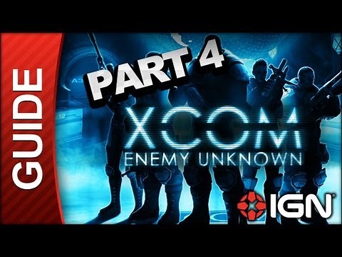 XCOM: Enemy Unknown Walkthrough - Part 4
