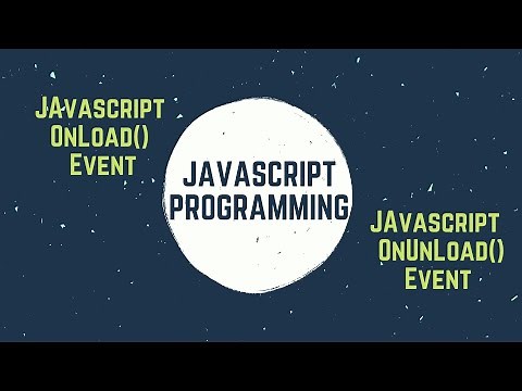 Javascript OnLoad and OnUnLoad Event | How to run execute javascript event based programming