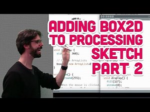 5.5: Adding Box2D to Processing Sketch Part 2 - The Nature of Code