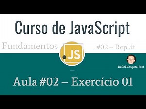 Curso de JavaScript :: Aula 02 - Exercício 01