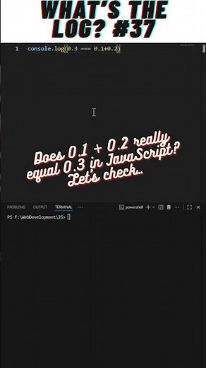 JavaScript Number Madness 🔢 | What’s the Log? 37