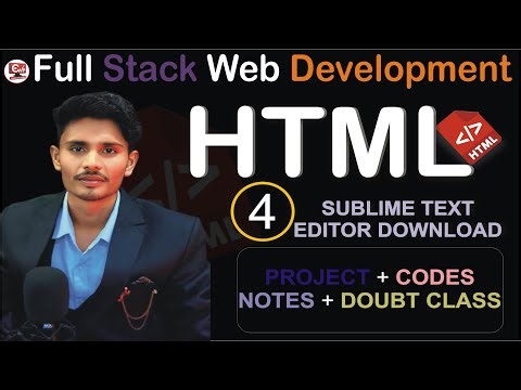 Full Stack Web Development ||Day 04 || IDE :Sublime Text Editor