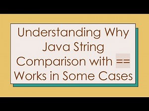 Understanding Why Java String Comparison with == Works in Some Cases