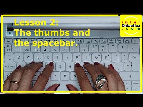 Lesson 2: The thumbs and the spacebar. Free Typing Course.