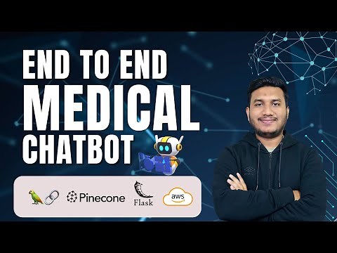 Build a Complete Medical Chatbot with LLMs, LangChain, Pinecone, Flask & AWS 🔥