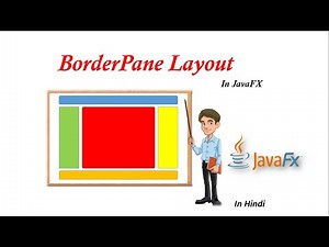 #11.1 BorderPane layout in Javafx | Layout Managers in JavaFx