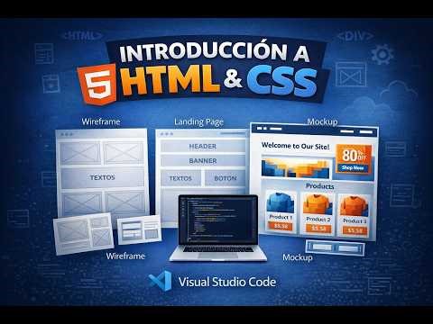 Masterclass: Crea tu sitio web (HTML + CSS) con la metodología de maquetado y Visual Studio Code