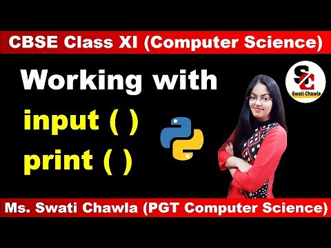 input( ) and print( ) functions in Python | CBSE Class - XI | Computer Science