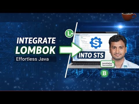 Integrate Lombok into STS 4 | Lombok Installation in Spring Tool Suite | Step-by-Step Tutorial