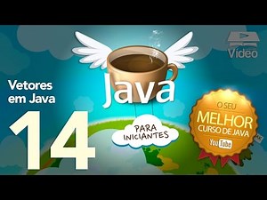 Curso de Java #14 - Vetores - Gustavo Guanabara