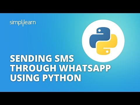 Automate WhatsApp Messages using Python | Python Projects | Python For Beginners | Simplilearn