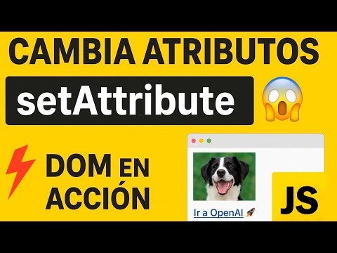 setAttribute explicado paso a paso 😎