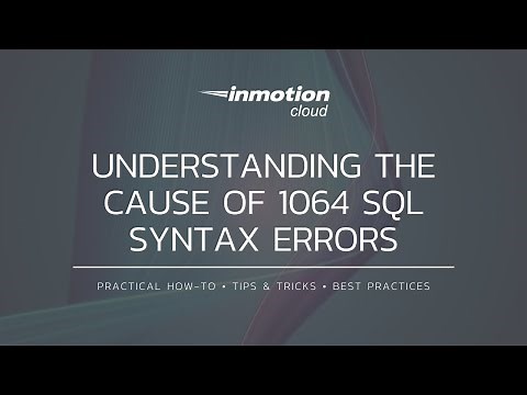 Understanding the Cause of the 1064 SQL Syntax Errors