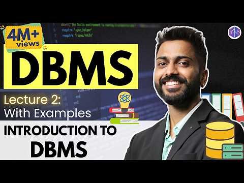 Lec-2: Introduction to DBMS (Database Management System) With Real life examples | What is DBMS