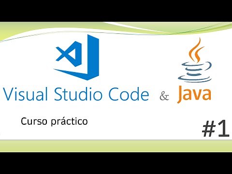 Curso completo para aprender a usar VSCode con Java - primeros pasos - Parte 01
