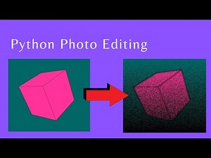 Easy Python Photo Editor - simple image manipulations with open computer vision python library