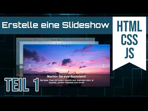 Create a slideshow with HTML, CSS, and JavaScript - Programming tutorial for beginners - German