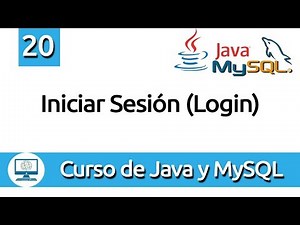 20. Iniciar sesión (Login) en Java y MySQL