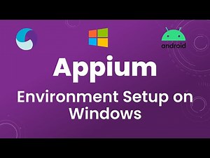 Appium Tutorial 2: Appium for Mobile App Testing | Environment Setup