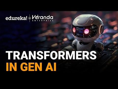 Transformers Explained Using Generative AI | How Transformers Work in Gen AI | Edureka
