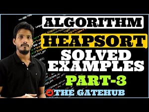 Heapsort Solved Examples (Part 3) | Practice Problems | Heapsort | GATECSE | DAA
