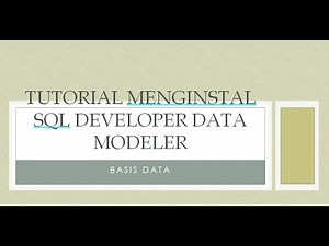 Tutorial "cara menginstal SQL Developer Data Modeler"