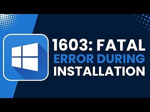 Fix 1603: Fatal Error During Installation in Windows 10