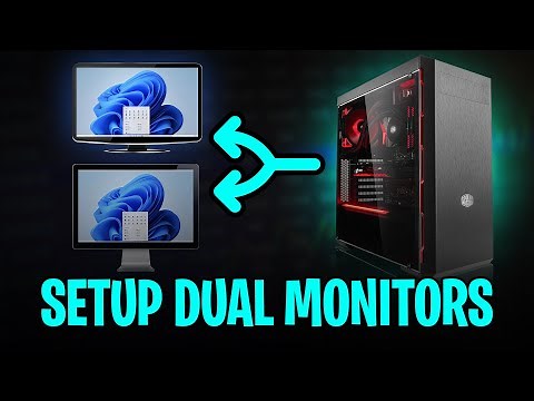 How to Setup Dual Monitors with PC Windows 11 - Full Guide