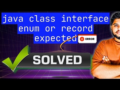 Java Class Interface Enum Or Record Expected Error solved | JAVA Programming | Free Java Tutorial