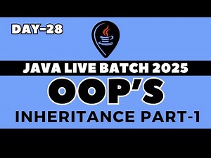 DAY-28 | CORE JAVA FOR BEGINNERS IN HINDI | OOP's IN JAVA | Inheritance in Java Part-1 | Hindi
