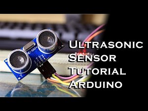 Ultrasonic Sensor Tutorial | HC-SR04 | Arduino