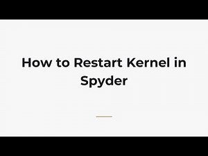 How to Restart Kernel in Spyder