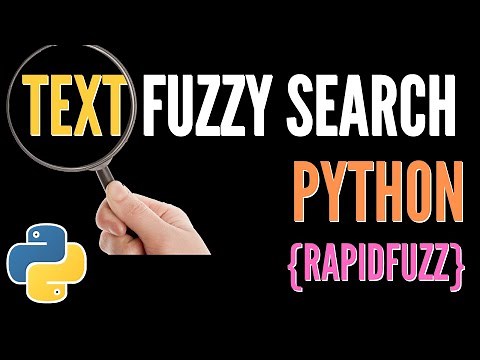 Python Text Fuzzy Search Tutorial | RapidFuzz FuzzyWuzzy Alternative