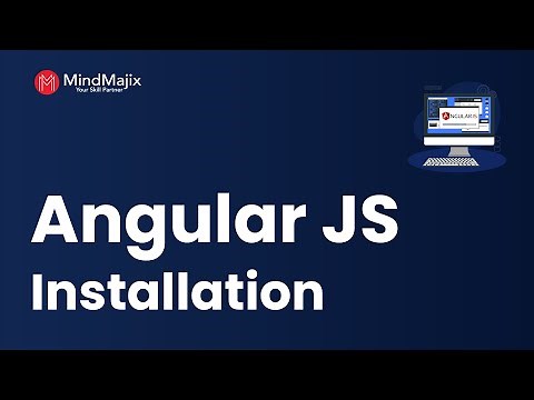 How To Install and Setup Angular JS on Windows (Latest Version) | Installing AngularJS 16 |MindMajix